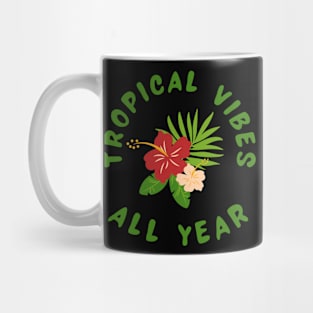 Tropical vibes Mug